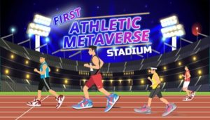 The First Athletic Metaverse Stadium to Metamorphose Sports & Fitness Industry