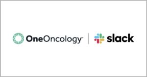 OneOncology Adopts Slack As a Digital Headquarters for Physician Communications